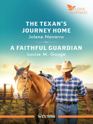 cover image of The Texan's Journey Home/A Faithful Guardian